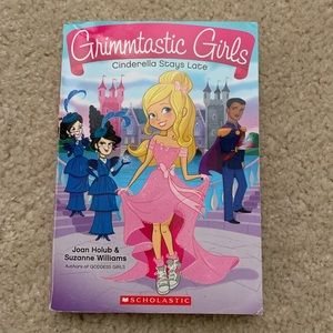 Grimmtastic Girls Cinderella Stays Late Book 1